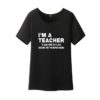 I’m A Teacher Funny T-ShirtTopsBLACK-9