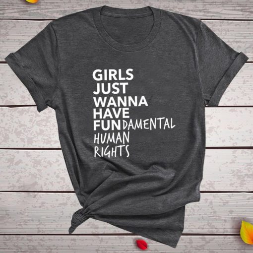 Girls Just Wanna Have Fundamental Human Rights T ShirtsTopsgray-4