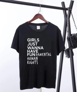 Girls Just Wanna Have Fundamental Human RightsTopsFeminist-Feminism-T-Shirt-Girls
