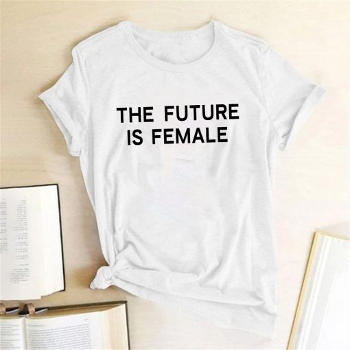 The Future Is FemaleTopsTHE-FUTURE-IS-FEMALE-Print-Women-1
