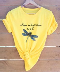 Whisper Words Of Wisdom, Let It Be Tees-ShirtsTopsWomen-T-Shirt-New-Dragonfly-Prin