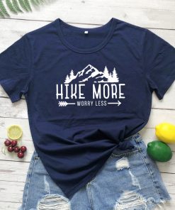 6kRzHike More Worry Less T shirt Casual Unisex Short Sleeve Graphic Hiking Outdoors Tees Tops Funny