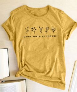 ZFVxGrow Positive Thoughts Flowers Printed T shirts Women Clothing Summer Tshirts Cotton Women Harajuku Graphic Shirt