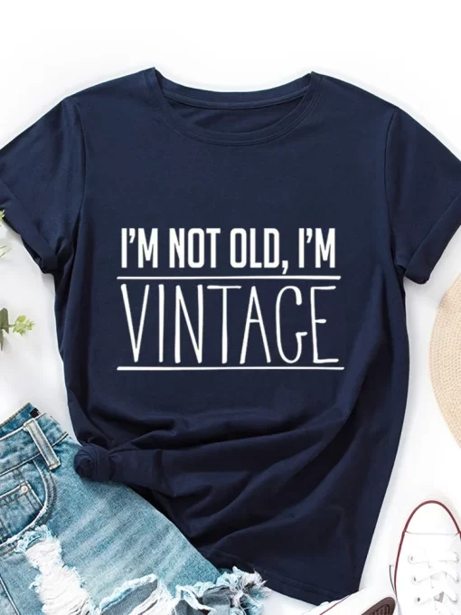 fnSRI m Not Old i m Vintage Print Women T Shirt Short Sleeve O Neck Loose