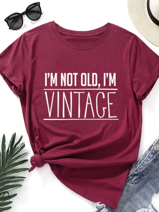 yyfbI m Not Old i m Vintage Print Women T Shirt Short Sleeve O Neck Loose